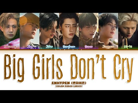 [PREVIEW] ENHYPEN (엔하이픈) 'Big Girls Don&rsquo;t Cry' Color Coded Lyrics | Lyritix