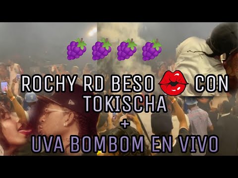 ROCHY RD- BESO A TOKISCHA😲 X UVA BOMBOM EN VIVO🍇