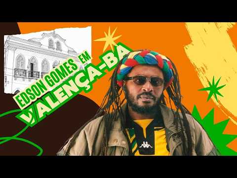 Show Edson Gomes na cidade de Valença - Bahia, 21 de fevereiro de 2026