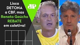 Quem está certo? Lisca desabafa e cobra CBF, mas Renato Gaúcho rebate em coletiva