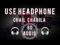 Chail Chabila (8d Audio) | Khushi Baliyan , Punit Choudhary | New Haryanvi DJ Song 2024