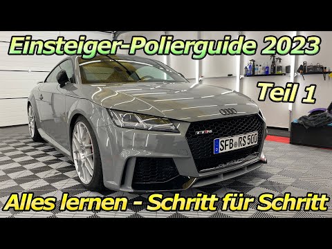 Einfach Polieren lernen - Einsteiger Guide 2023 - Welches Pad, welche Politur und erste Schritte