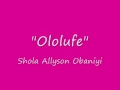 Shola Allyson Obaniyi - Ayanmo Ife (from Album - 