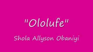 Shola Allyson Obaniyi - Ayanmo Ife (from Album -  