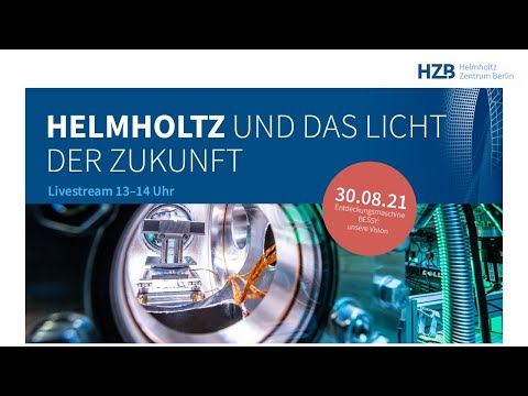 HELMHOLTZ UND DAS LICHT DER ZUKUNFT