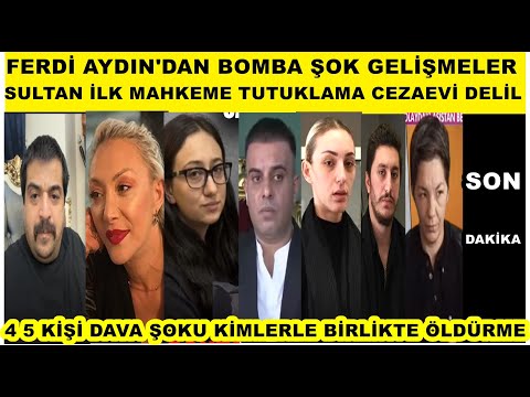 Ferdi Aydın şok gelişmeler  Sultan katil mahkeme cezaevine girecek iddiası kanıtlar Tuğyan Mektup...