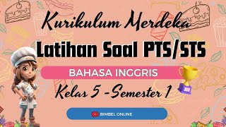 Download lagu Latihan Soal Bahasa Inggris Kelas 5 Semester 1 Kurikulum Merdeka mp3