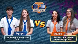 DUELO DE TITANES! Col. Toribio de Luzuriaga vs. Saint Paul | UPD: Unidos por el Desafío