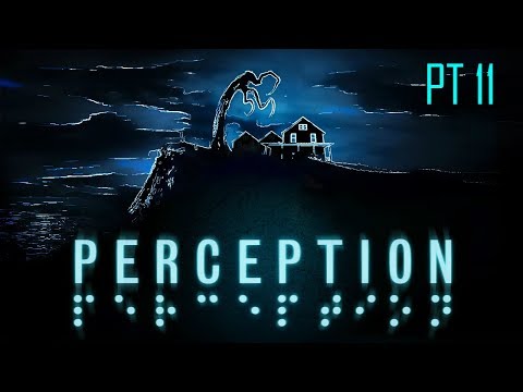 Perception | PT 11 | Blood of Durham (END)