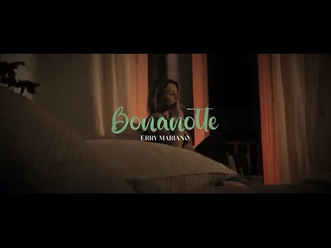 Erry Mariano - Bonanotte