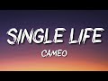 Cameo - Single Life
