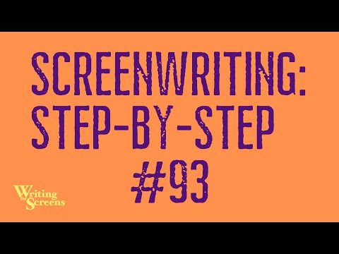 LIVE - SCREENWRITING STEP-BY-STEP: Session #93