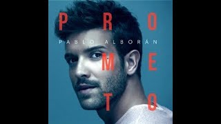 Al paraíso, de Pablo Alborán (letra con huecos)