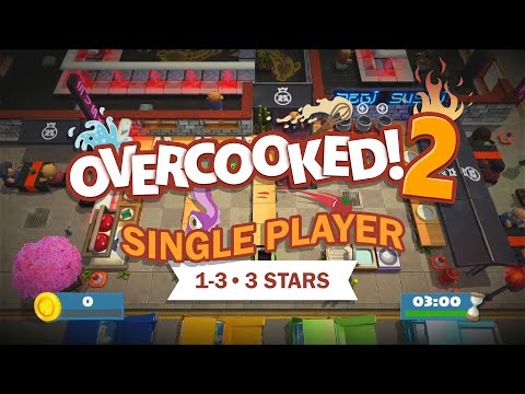 Overcooked! 2 - Lvl 1-3 | Solo Gameplay 3 Stars (Nintendo Switch)