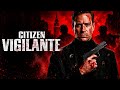 Citizen Vigilante 2026 Full Movie Armie Hammer Costas Mandylor Lennart B Review And Analysis