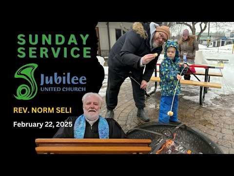 Virtual Sunday Worship with Jubilee United Church for February 22, 2026