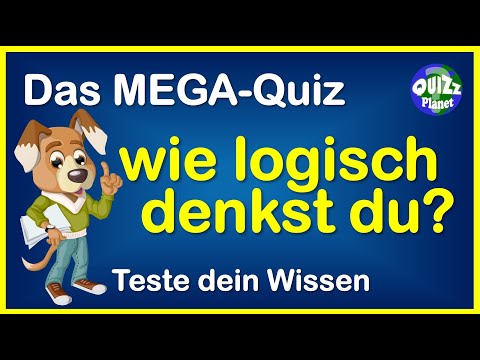 Das MEGA-Quiz #1 - Deutsch - Wie logisch kannst du denken, Rätsel zum Lösen, Quiz, deutsch