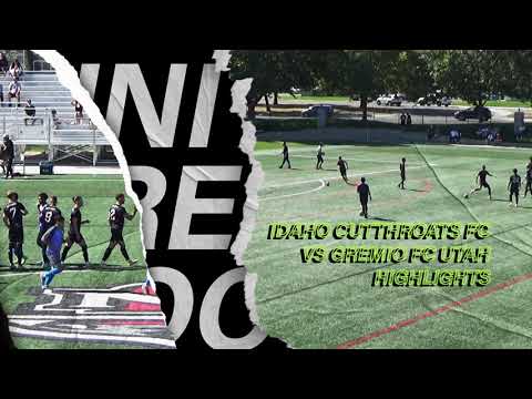 Idaho Cutthroats FC vs Gremio FC Utah Highlights