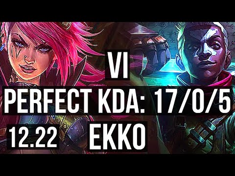 VI vs EKKO (JNG) | 17/0/5, Legendary | EUW Master | 12.22