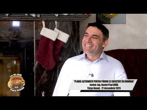 AT A TEA WITH PETRU FRĂSILĂ - DANIEL PAUL DIMA - 27.12.2025