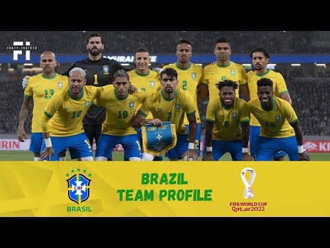 BRAZIL TEAM PROFILE WORLD CUP 2022 QATAR