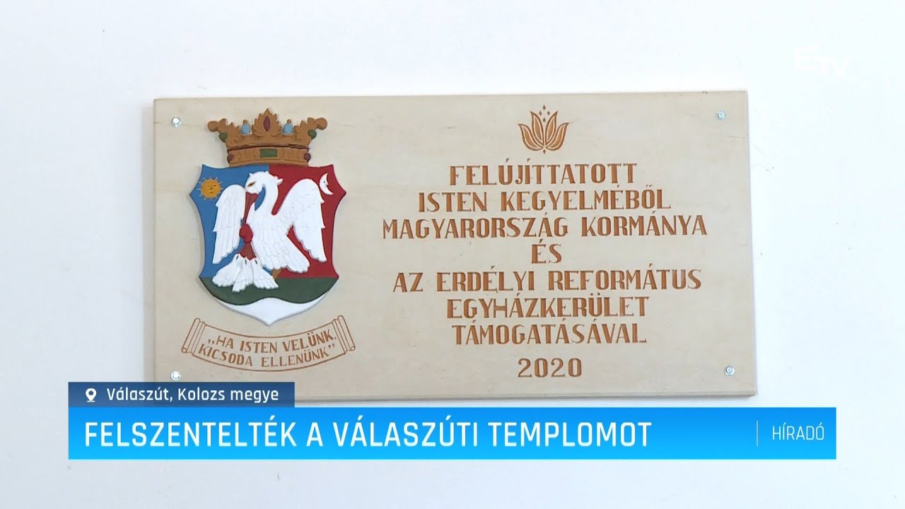 Felszentelték a válaszúti templomot – Erdélyi Magyar Televízió