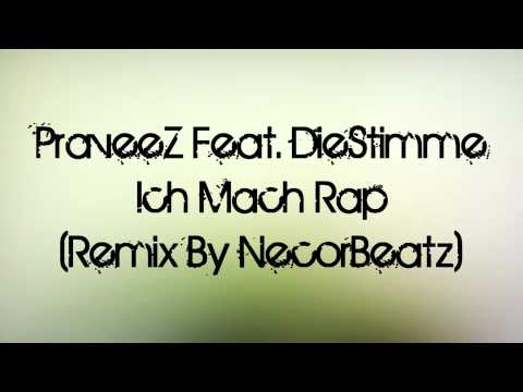 PrayeeZ Feat. DieStimme - Ich mach Rap (excl. Remix by NecorBeatz)
