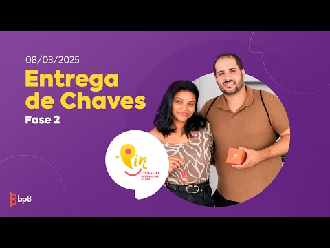 Entrega de Chaves Pin Osasco - Fase 2 - 08/03