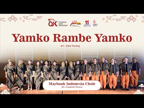 [Perdana] Maybank Indonesia Choir dan Elisabeth Parera: Yamko Rambe Yamko (Joka Tarang)