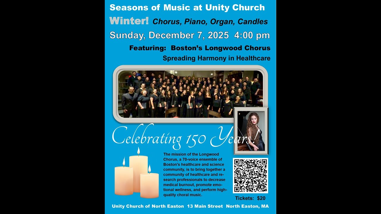 Seasons of Music at Unity Church - Winter, FeaturingBoston's Longwood Chorus 12/8/2025