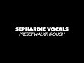 Video 2: Sephardic Vocals | Kontakt Preset Walkthrough