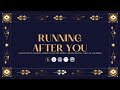 Running After You - All GC