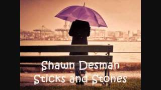 Sticks and Stones - Shawn Desman (w/ lyrics)