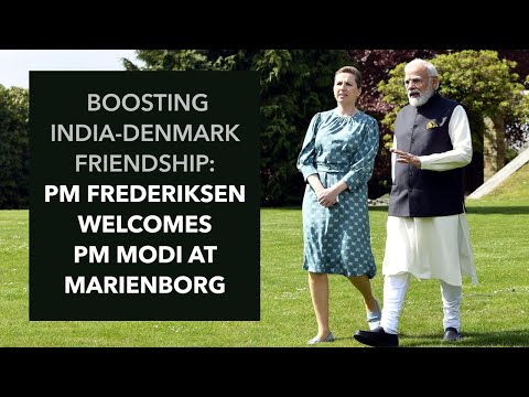 Boosting India-Denmark friendship: PM Frederiksen welcomes PM Modi at Marienborg
