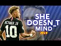 Neymar Jr  ▶ She Doesn_t Mind  ⚫ Skils Goals 2019