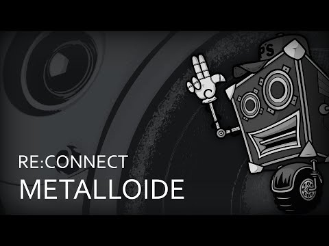 Re:Connect - Métalloïde (Techno)