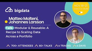Matteo Molteni, Johannes Larsson: Modular & Reusable: A Recipe to Scaling Data Across a Portfolio