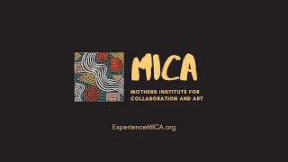 MICA Mothers Institute for Collaboration and Art Video