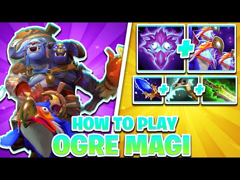 How To Play Ogre Magi in Dota 2