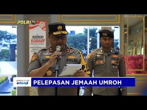 PELEPASAN JAMAAH UMROH BAGI PERSONEL POLDA ACEH BERPRESTASI