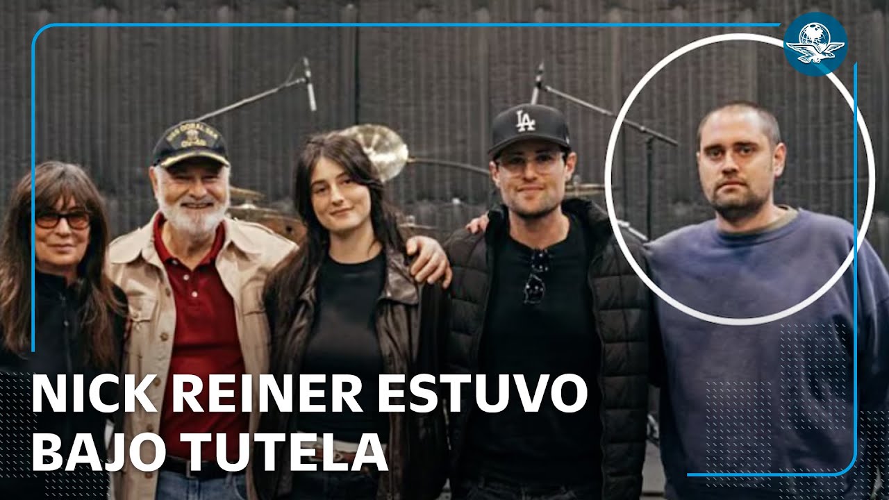 Revelan que el hijo de Rob Reiner estuvo bajo tutela por salud mental en 2020