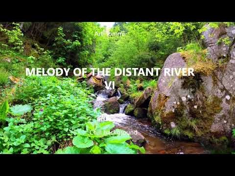 006 Melody of the distant river