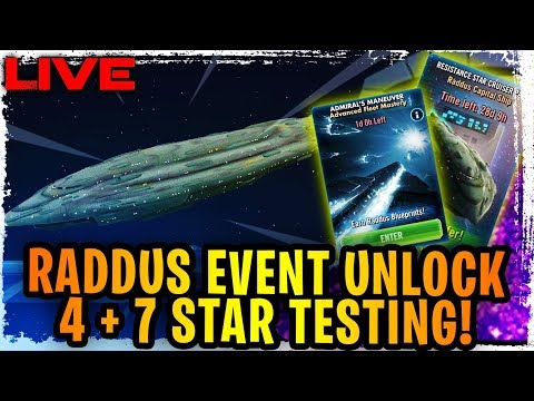 Amilyn Holdo's Raddus Unlock and 4+7 Star Testing LIVE! Admiral's Maneuver Event!