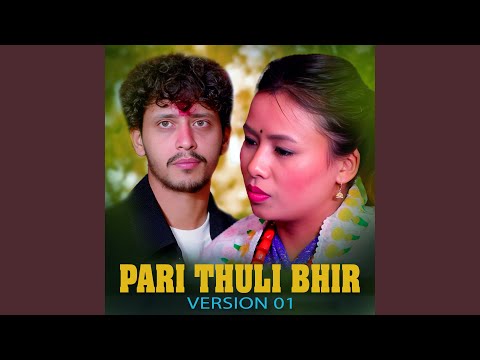 Pari Thuli Bhir (Version 01) (Live)
