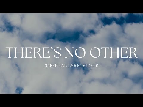 There's No Other [OFFICIAL LYRIC VIDEO] | BLVD Worship & Every Nation Music