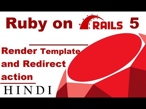 Ruby on Rails 5 Tutorial 4 Render Template and Redirect action हिन्दी