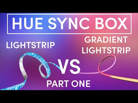 Philips Hue Sync Box: Lightstrip VS NEW Gradient Lightstrip Part 1