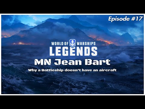 MN Jean Bart: A Battle Analysis of a Powerhouse