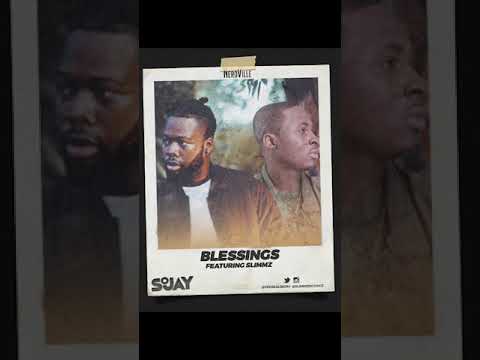 SoJay - Blessings feat Slimmz