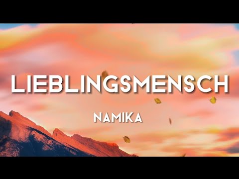 Namika - Lieblingsmensch (Lyrics Video)